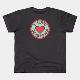 I Love The Arroyo Seco Kids T-Shirt